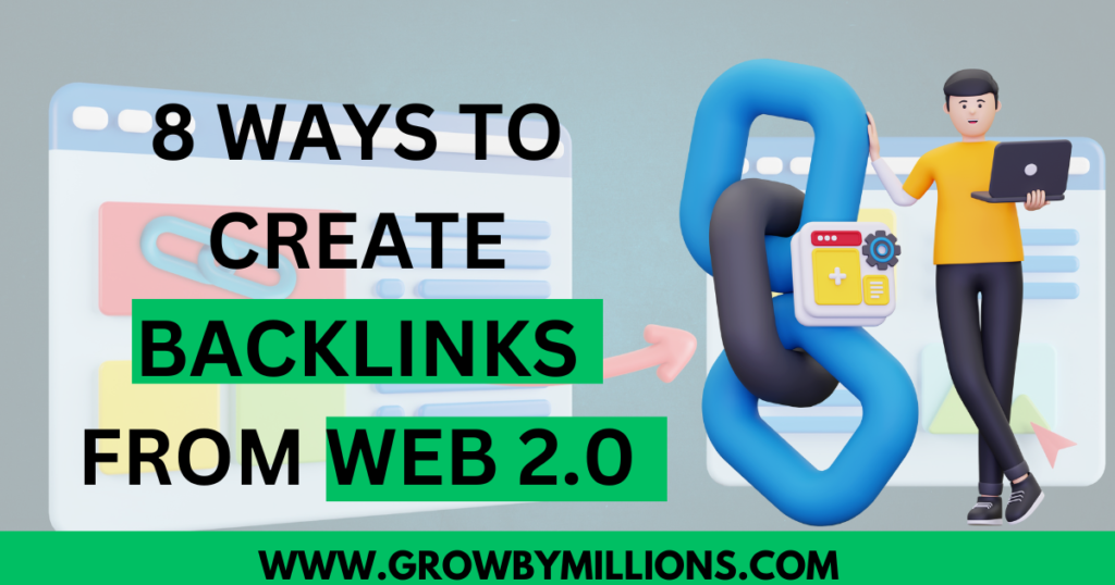 8 Ways to Create Backlinks From Web 2.0