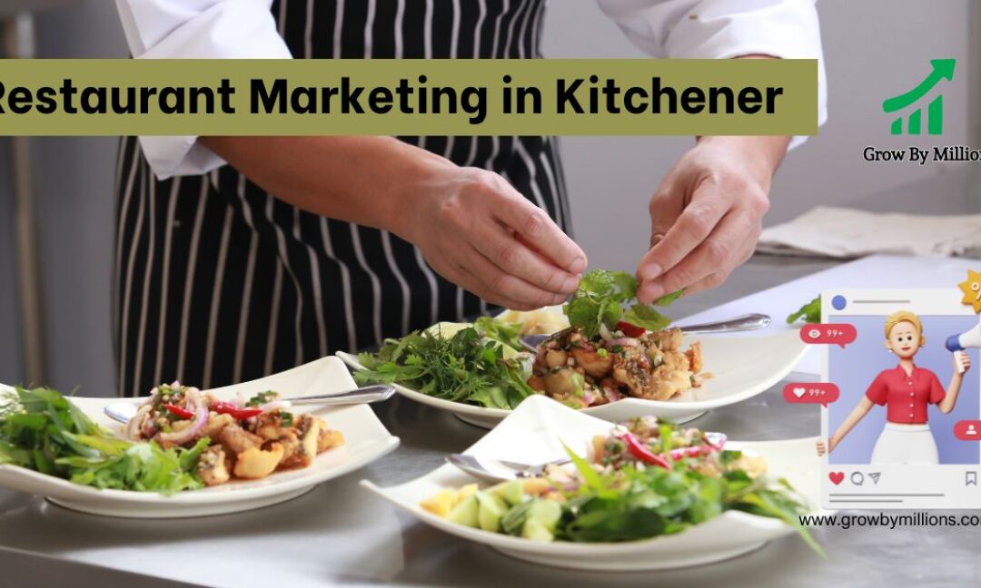 Restaurant Marketing in Kitchener 1 1